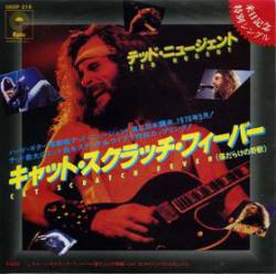 Ted Nugent : Cat Scratch Fever (Single)